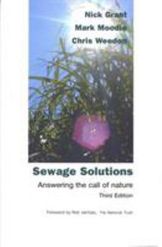 Paperback Sewage Solutions: Answering the Call of Nature Book