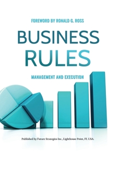 Paperback Business Rules: Management and Execution Book