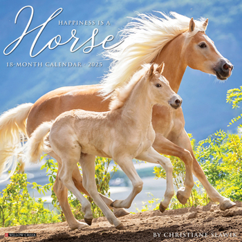 Calendar Happiness Is a Horse 2025 12 X 12 Wall Calendar Book