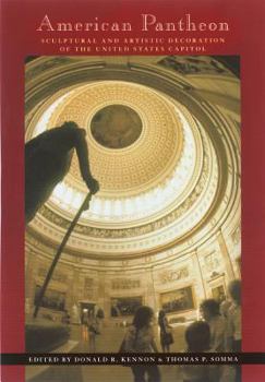 Paperback American Pantheon: Sculptural and Artistic Decoration of the United States Capitol Book