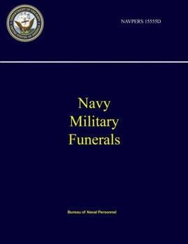 Paperback Navy Military Funerals - NAVPERS 15555D Book