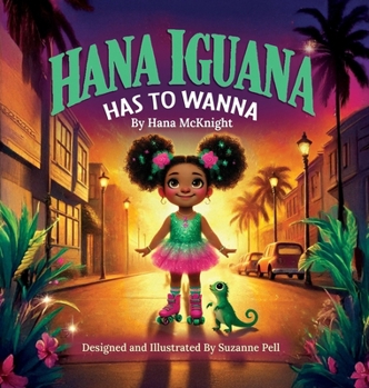 Hana Iguana : Has To Wanna