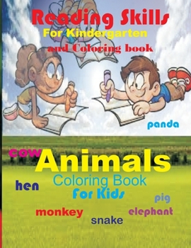 Paperback Reading Skills for Kindergarten and Coloring Book: Animal Coloring Book for Kids Book