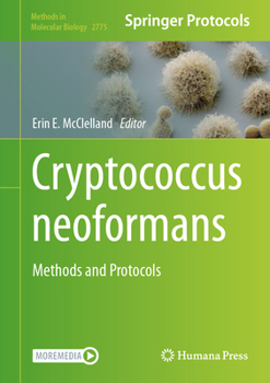 Hardcover Cryptococcus Neoformans: Methods and Protocols Book