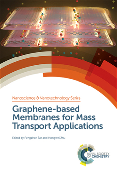 Hardcover Graphene-Based Membranes for Mass Transport Applications Book