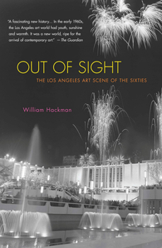 Paperback Out of Sight: The Los Angeles Art Scene of the Sixties Book