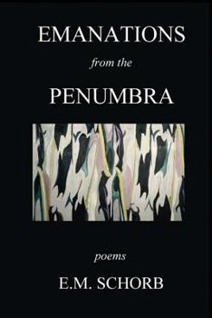 Paperback Emanations from the Penumbra: Poems Book