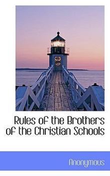 Paperback Rules of the Brothers of the Christian Schools Book