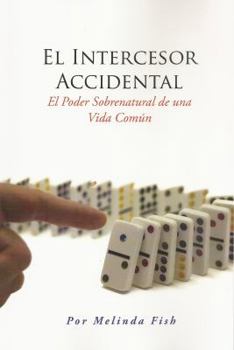 Paperback El Intercesor Accidental [Spanish] Book