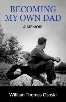 Paperback Becoming My Own Dad Book