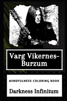 Paperback Varg Vikernes-Burzum Mindfulness Coloring Book