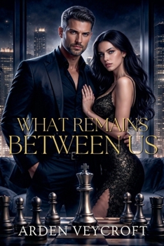 Paperback What Remains Between Us Book