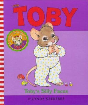 Hardcover Tobys Silly Faces (Toby, 4) Book