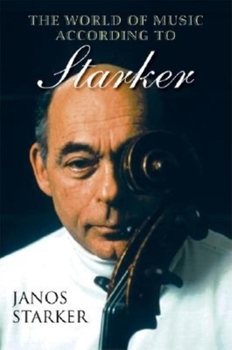 Hardcover The World of Music According to Starker [With CD] Book