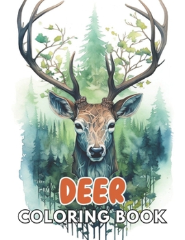 Paperback Deer Coloring Book: 100+ Unique and Beautiful Designs for All Fans Book