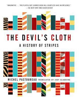 Paperback The Devil's Cloth: A History of Stripes Book