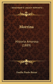 Morriña: Historia amorosa - Book #2 of the Insolación