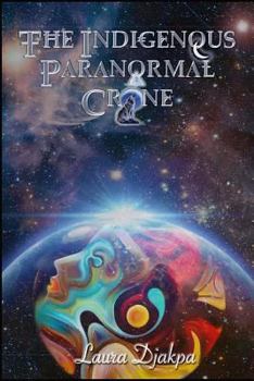 Paperback The Indigenous Paranormal Crone Book