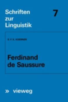 Paperback Ferdinand de Saussure: Origin and Development of His Linguistic Thought in Western Studies of Language [German] Book