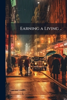 Paperback Earning a Living .. Book