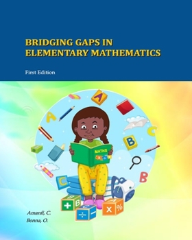 Paperback Bridging Gaps In Elementary Mathematics Book