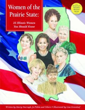 Paperback Women of the Prairie State: 25 Illinois Women You Should Know (America's Notable Women) Book