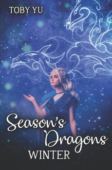 Paperback Season's Dragons: Winter Book