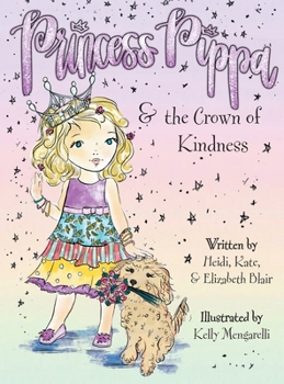 Princess Pippa & the Crown of Kindness