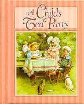 Hardcover A Child's Tea Party Book