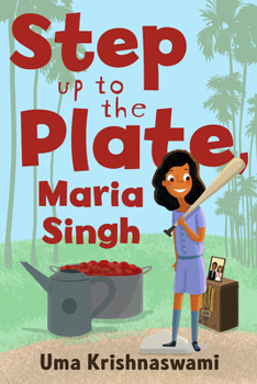 Hardcover Step Up to the Plate, Maria Singh Book