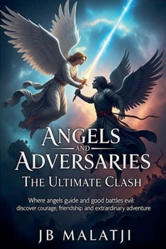 Paperback Angels and Adversaries: The Ultimate Clash Book