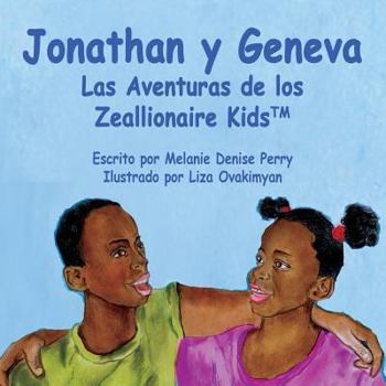 Paperback Jonathan y Geneva Las Aventuras de Los Zeallionaire Kids [Spanish] Book