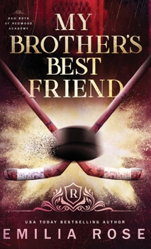 Hardcover My Brother's Best Friend: A Forbidden Hockey Romance Book