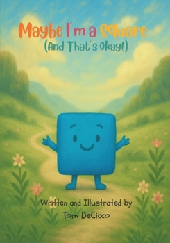 Paperback Maybe I'm a Square (And That's Okay!) Book