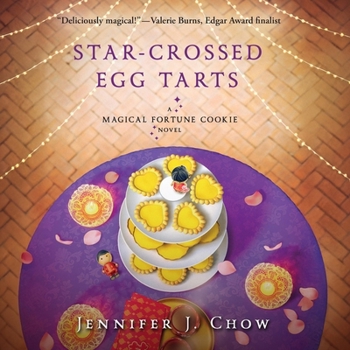 Star-Crossed Egg Tarts (Magical Fortune Cookie)