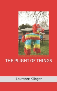 Paperback The Plight of Things Book