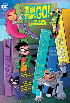 Paperback Teen Titans Go! to the Library! Book