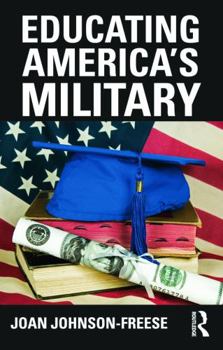 Paperback Educating America's Military Book