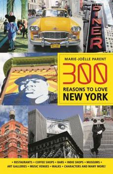 Paperback 300 Reasons to Love New York Book