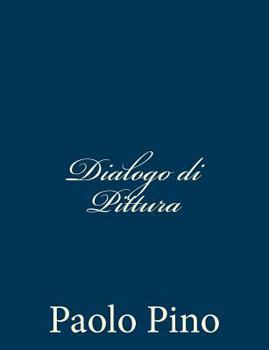 Paperback Dialogo di Pittura [Italian] Book