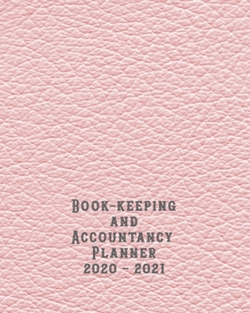 Bookkeeping and accountancy Planner: The large organisational tax year diary for tax and accounting purposes for the small business and self employed tax business to log all transactions and keep a da