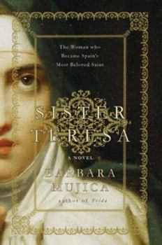 Hardcover Sister Teresa: The Woman Who Became Spain's Most Beloved Saint Book