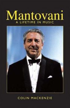 Hardcover Mantovani: A Lifetime in Music Book