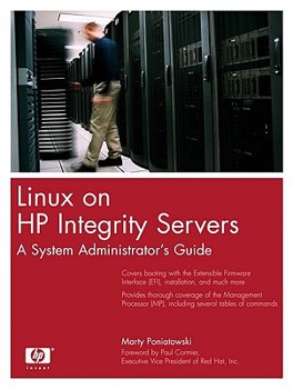 Paperback Linux on HP Integrity Servers: A System Administrator's Guide Book