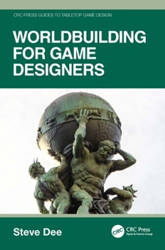 Paperback Worldbuilding for Game Designers Book