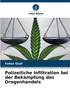 Paperback Polizeiliche Infiltration bei der Bekämpfung des Drogenhandels [German] Book