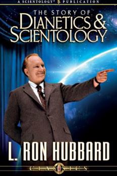 The Story of Dianetics and Scientology (Personal Achievement Series)