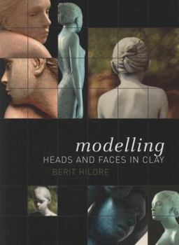 Paperback Modelling Heads and Faces. Berit Hildre Book