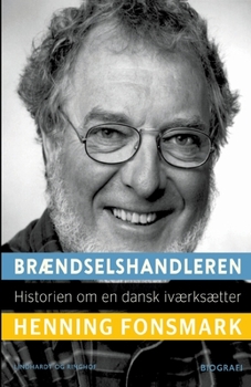 Paperback Br?ndselshandleren. Historien om en dansk iv?rks?tter [Danish] Book