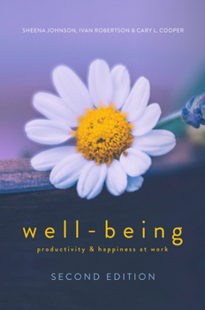 Hardcover Well-Being: Productivity and Happiness at Work Book